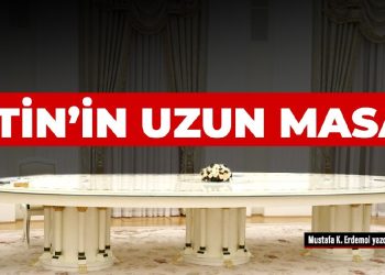 Putin’in uzun masası