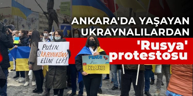 Ankara’da yaşayan Ukraynalılardan ‘Rusya’ protestosu