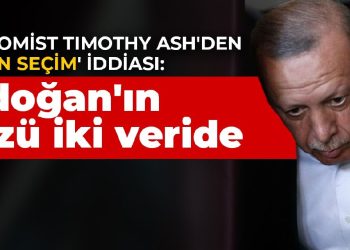 Ekonomist Timothy Ash’den ‘erken seçim’ iddiası: Erdoğan’ın gözü iki veride