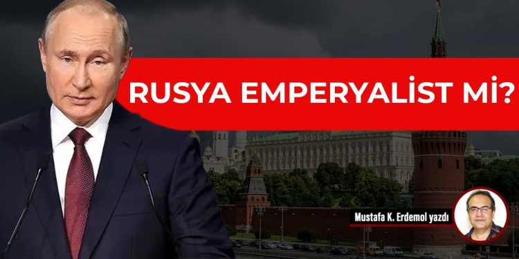 Rusya emperyalist mi?