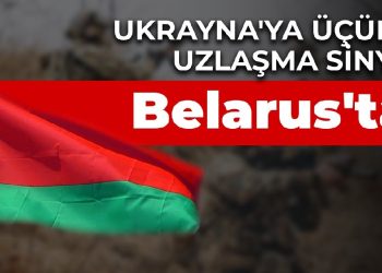 Ukrayna’ya üçüncü uzlaşma sinyali Belarus’tan