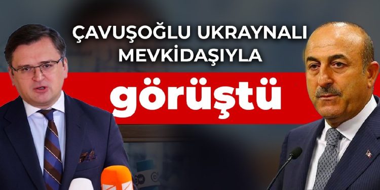 Çavuşoğlu Ukraynalı mevkidaşıyla görüştü