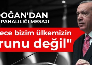 Erdoğan’dan hayat pahalılığı mesajı: Sadece bizim ülkemizin sorunu değil
