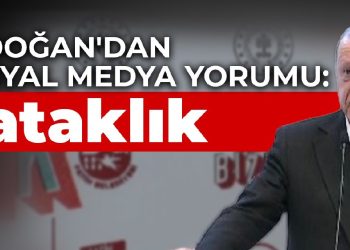 Erdoğan’dan sosyal medya yorumu: Bataklık