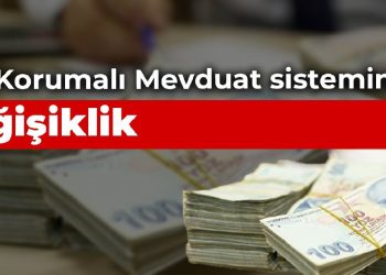 Kur Korumalı Mevduat sisteminde değişiklik