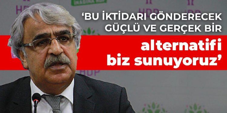 Sancar: Bu iktidarı gönderecek güçlü ve gerçek bir alternatifi biz sunuyoruz