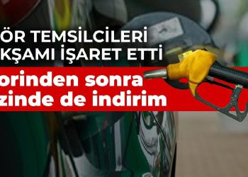 Sektör temsilcileri bu akşamı işaret etti: Motorinden sonra benzinde de indirim