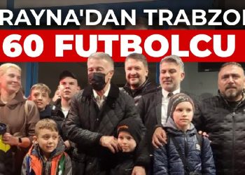 Ukrayna’dan Trabzon’a 60 futbolcu