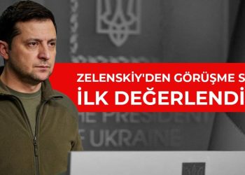 Zelenski’den görüşme sonrası ilk değerlendirme