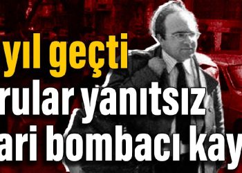 30 yıl geçti: Sorular yanıtsız, firari bombacı kayıp